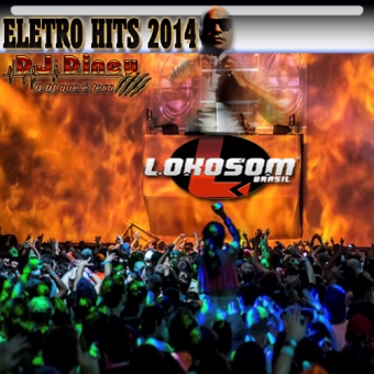 Especial Lokosom Electro Hits Mix