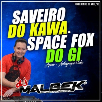 SAVEIRO DO KAWA E SPACE FOX DO GI VOL1