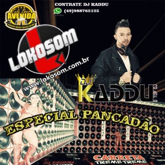 ESPECIAL PANCADÃO DJ KADDU