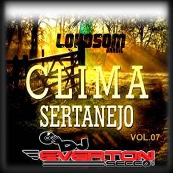 Clima Sertanejo Vol.07