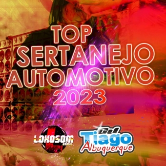 TOP SERTANEJO AUTOMOTIVO 2023