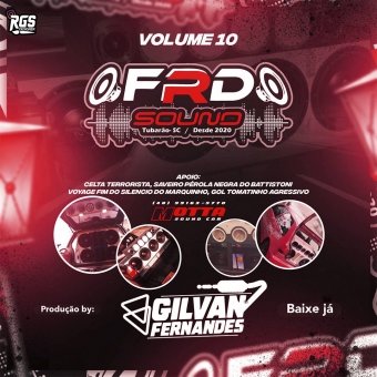 FRD SOUND VOLUME 10 - DJ Gilvan Fernandes