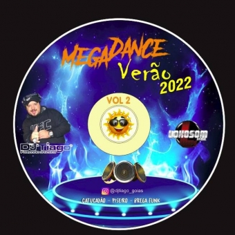 Mega Dance Verão 2022 Vol. 02...