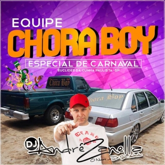 Chora Boy Especial Carnaval 2018