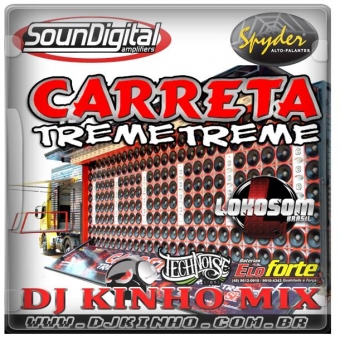 CD Carreta Treme Treme Evolution 2016 Dj Kinho Mix