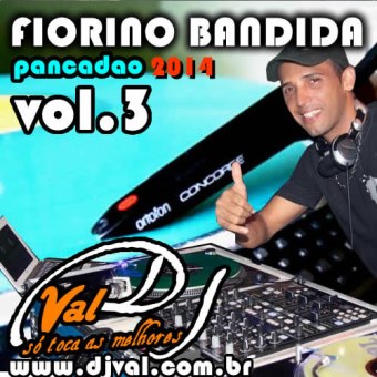 Pancadão Fiorino Bandida Vol.3