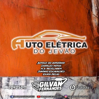 Auto Eletrica Do Jevão - DJ Gilvan Fernanedes