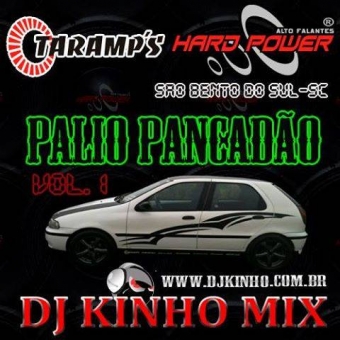 CD Palio Pancadão Vol.1 São Bento Do Sul -Sc Dj Kinho Mix
