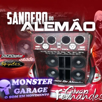 Do Alemao - Monster Garage - DJ Gilvan Fernandes