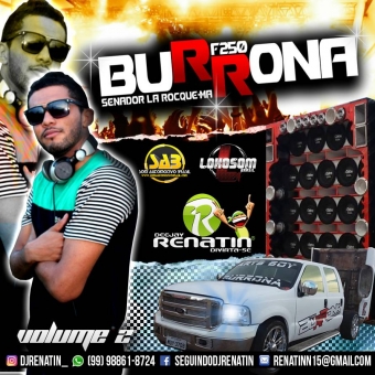 F250 BURRONA VOLUME 2 - DJ RENATIN