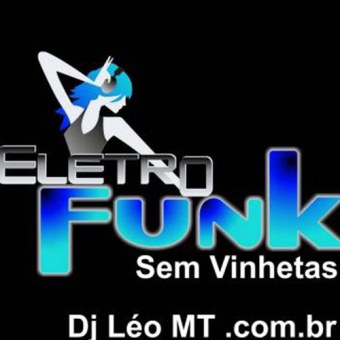 Sequencia Eletro Funk (sem Vinhetas)