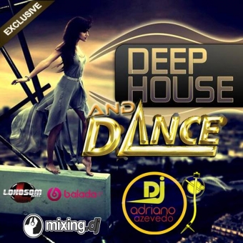 DANCE AND DEEP HOUSE EXCLUSIVE