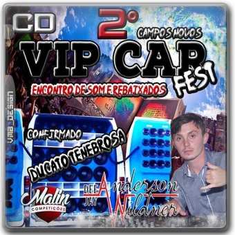 2 Vip Car Fest - DjAnderson Wildner