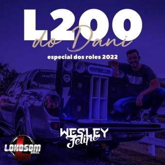 L200 do Dani - Especial Roles 2022