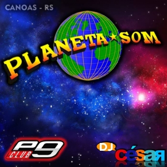 Planeta Som - Canoas RS