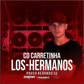 CARRETINHA LOS HERMANOS - DJ JONATHAN POSTAI 2020