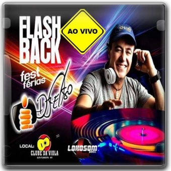 Flash back Fest Ferias Ao Vivo 2015 by: DJ Celso