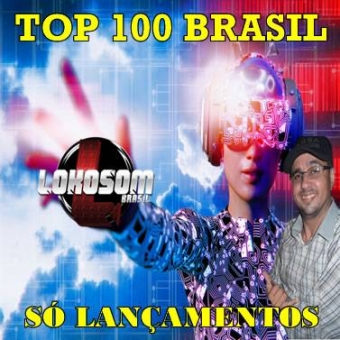 TOP 100 BRASIL LANÇAMENTOS