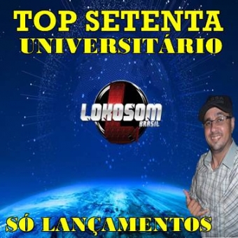 TOP 70 UNIVERSITÁRIO LANÇAMENTOS