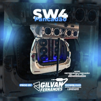 SW4 Pancadão - By Rafa Som Vol2 - DJ Gilvan Fernandes