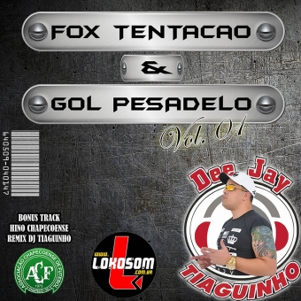 FOX TENTAÇÃO E GOL PESADELO VOL. 01 (COM FALA)