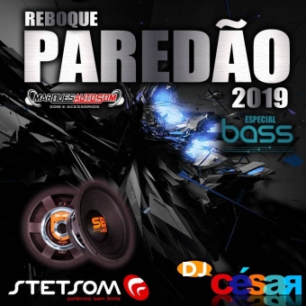 Reboque Paredão - Especial Bass 2019