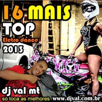 16 Mais Top Electro Dance 2013